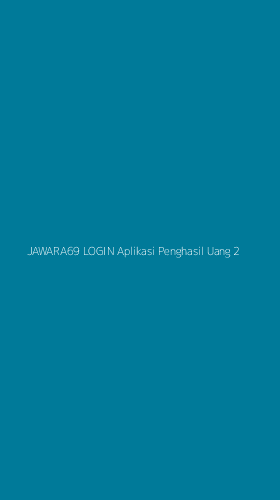 Tampilan Antarmuka Aplikasi Jawara69 Login Aplikasi Penghasil Uang - 2