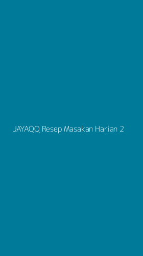 Tampilan Antarmuka Aplikasi Jayaqq Resep Masakan Harian - 2
