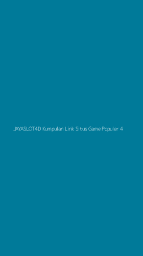 Tampilan Antarmuka Aplikasi Jayaslot4d Kumpulan Link Situs Game Populer - 4