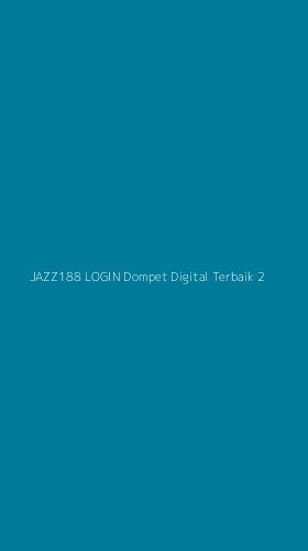 Tampilan Antarmuka Aplikasi Jazz188 Login Dompet Digital Terbaik - 2