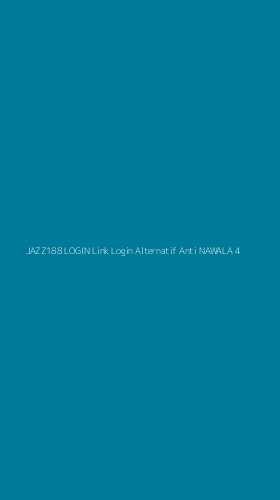 Tampilan Antarmuka Aplikasi Jazz188 Login Link Login Alternatif Anti Nawala - 4