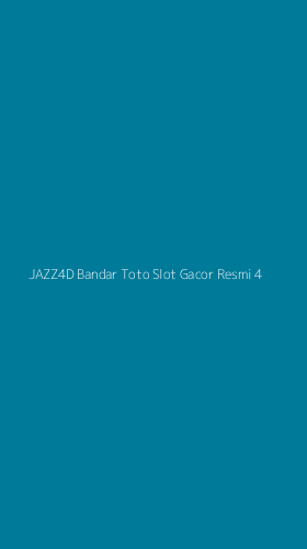 Tampilan Antarmuka Aplikasi Jazz4d Bandar Toto Slot Gacor Resmi - 4