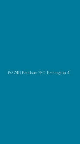 Tampilan Antarmuka Aplikasi Jazz4d Panduan Seo Terlengkap - 4