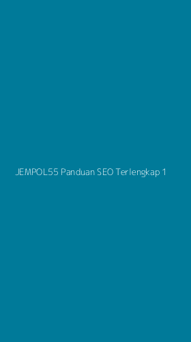 Tampilan Antarmuka Aplikasi Jempol55 Panduan Seo Terlengkap - 1