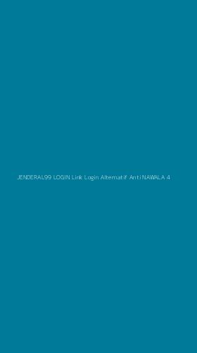 Tampilan Antarmuka Aplikasi Jenderal99 Login Link Login Alternatif Anti Nawala - 4