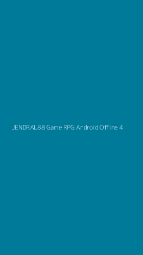 Tampilan Antarmuka Aplikasi Jendral88 Game Rpg Android Offline - 4