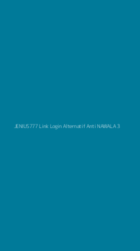 Tampilan Antarmuka Aplikasi Jenius777 Link Login Alternatif Anti Nawala - 3