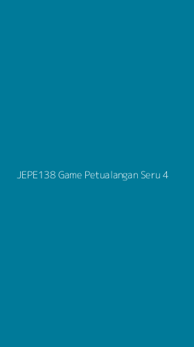 Tampilan Antarmuka Aplikasi Jepe138 Game Petualangan Seru - 4