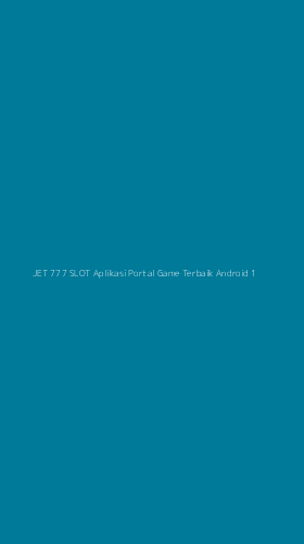 Tampilan Antarmuka Aplikasi Jet 777 Slot Aplikasi Portal Game Terbaik Android - 1