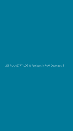 Tampilan Antarmuka Aplikasi Jet Plane777 Login Pembersih Ram Otomatis - 3