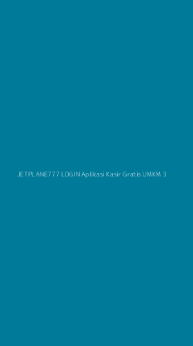 Tampilan Antarmuka Aplikasi Jetplane777 Login Aplikasi Kasir Gratis Umkm - 3