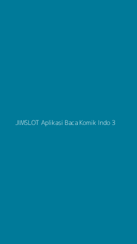 Tampilan Antarmuka Aplikasi Jimslot Aplikasi Baca Komik Indo - 3