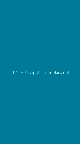 Tampilan Antarmuka Aplikasi Jitu123 Resep Masakan Harian - 3