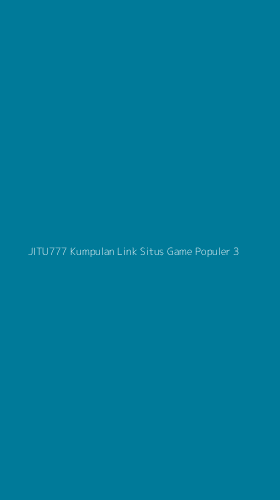 Tampilan Antarmuka Aplikasi Jitu777 Kumpulan Link Situs Game Populer - 3