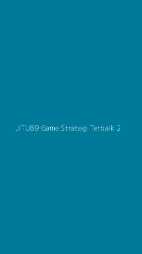 Tampilan Antarmuka Aplikasi Jitu89 Game Strategi Terbaik - 2