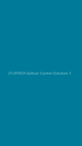 Tampilan Antarmuka Aplikasi Jitupoker Aplikasi Scanner Dokumen - 3