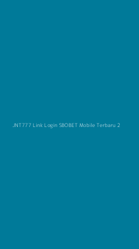Tampilan Antarmuka Aplikasi Jnt777 Link Login Sbobet Mobile Terbaru - 2
