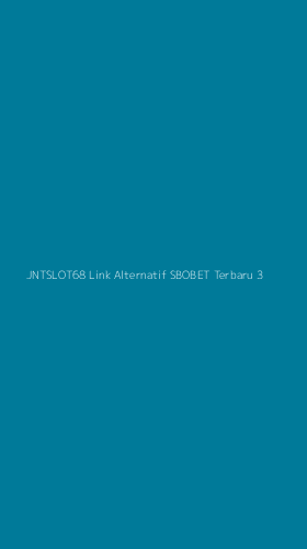 Tampilan Antarmuka Aplikasi Jntslot68 Link Alternatif Sbobet Terbaru - 3