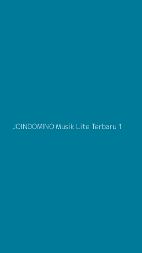 Tampilan Antarmuka Aplikasi Joindomino Musik Lite Terbaru - 1