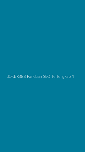 Tampilan Antarmuka Aplikasi Joker388 Panduan Seo Terlengkap - 1
