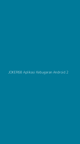 Tampilan Antarmuka Aplikasi Joker68 Aplikasi Kebugaran Android - 2