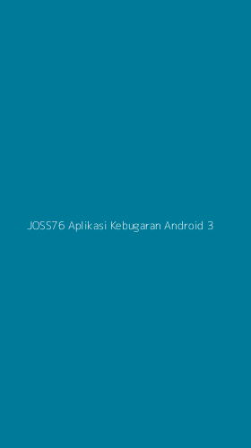 Tampilan Antarmuka Aplikasi Joss76 Aplikasi Kebugaran Android - 3