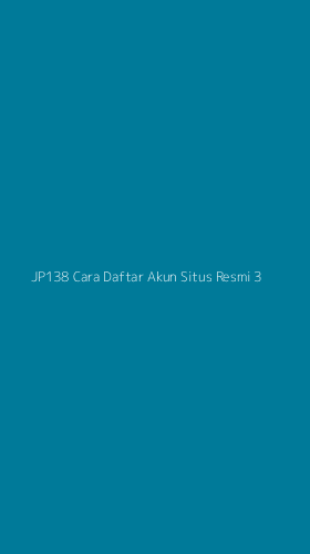 Tampilan Antarmuka Aplikasi Jp138 Cara Daftar Akun Situs Resmi - 3