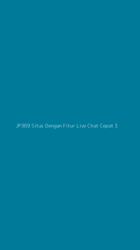 Tampilan Antarmuka Aplikasi Jp369 Situs Dengan Fitur Live Chat Cepat - 3