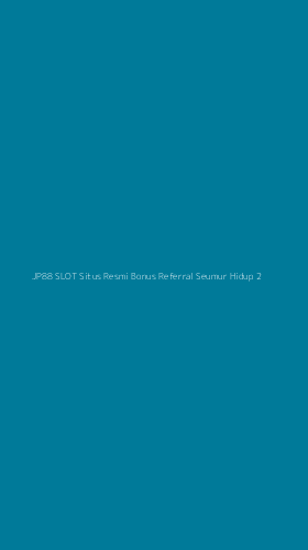 Tampilan Antarmuka Aplikasi Jp88 Slot Situs Resmi Bonus Referral Seumur Hidup - 2