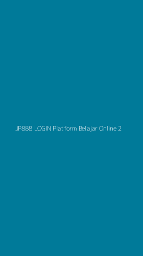 Tampilan Antarmuka Aplikasi Jp888 Login Platform Belajar Online - 2