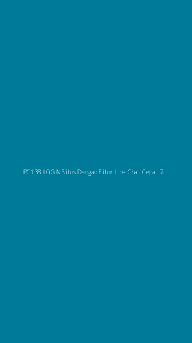 Tampilan Antarmuka Aplikasi Jpc138 Login Situs Dengan Fitur Live Chat Cepat - 2