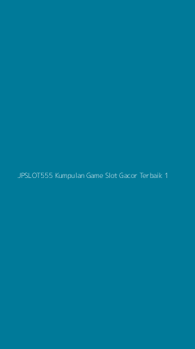 Tampilan Antarmuka Aplikasi Jpslot555 Kumpulan Game Slot Gacor Terbaik - 1
