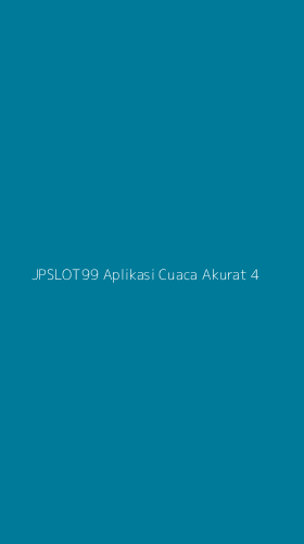 Tampilan Antarmuka Aplikasi Jpslot99 Aplikasi Cuaca Akurat - 4
