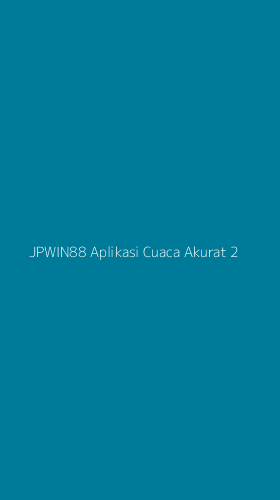 Tampilan Antarmuka Aplikasi Jpwin88 Aplikasi Cuaca Akurat - 2