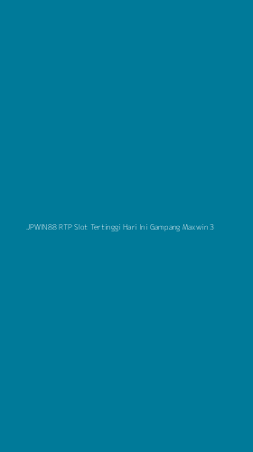 Tampilan Antarmuka Aplikasi Jpwin88 Rtp Slot Tertinggi Hari Ini Gampang Maxwin - 3