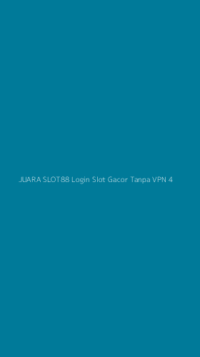 Tampilan Antarmuka Aplikasi Juara Slot88 Login Slot Gacor Tanpa Vpn - 4