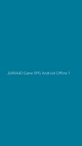 Tampilan Antarmuka Aplikasi Juara4d Game Rpg Android Offline - 1