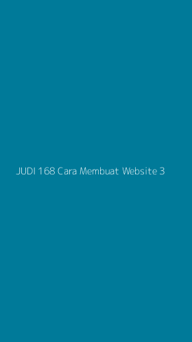 Tampilan Antarmuka Aplikasi Judi 168 Cara Membuat Website - 3