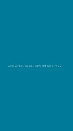 Tampilan Antarmuka Aplikasi Judi Slot88 Situs Multi Game Terbesar Di Asia - 2