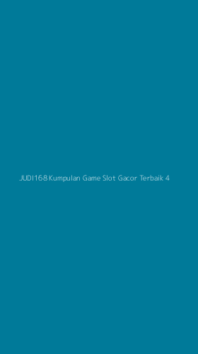 Tampilan Antarmuka Aplikasi Judi168 Kumpulan Game Slot Gacor Terbaik - 4
