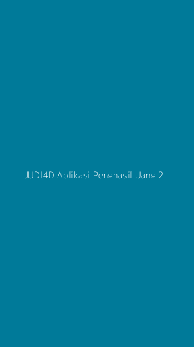 Tampilan Antarmuka Aplikasi Judi4d Aplikasi Penghasil Uang - 2