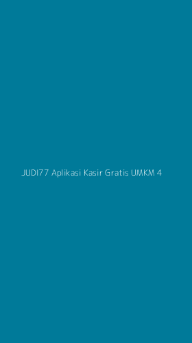 Tampilan Antarmuka Aplikasi Judi77 Aplikasi Kasir Gratis Umkm - 4