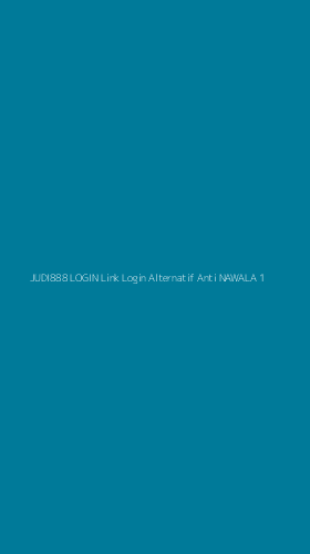 Tampilan Antarmuka Aplikasi Judi888 Login Link Login Alternatif Anti Nawala - 1