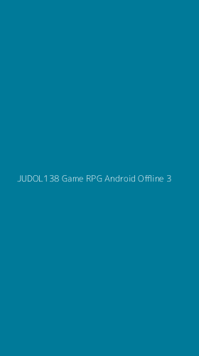 Tampilan Antarmuka Aplikasi Judol138 Game Rpg Android Offline - 3