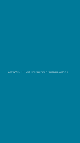 Tampilan Antarmuka Aplikasi Juragan77 Rtp Slot Tertinggi Hari Ini Gampang Maxwin - 3
