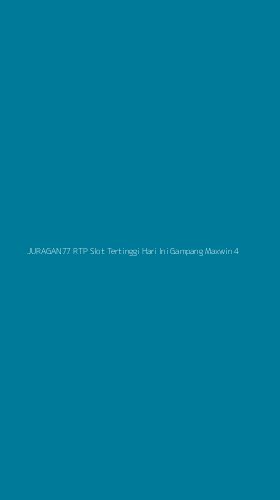 Tampilan Antarmuka Aplikasi Juragan77 Rtp Slot Tertinggi Hari Ini Gampang Maxwin - 4