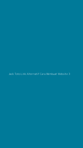Tampilan Antarmuka Aplikasi Jack Toto Link Alternatif Cara Membuat Website - 3