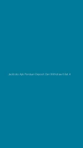Tampilan Antarmuka Aplikasi Jacktoto Apk Panduan Deposit Dan Withdraw Kilat - 4