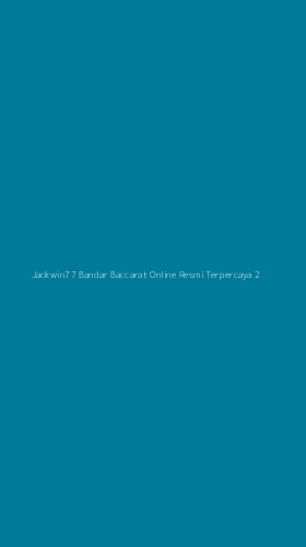 Tampilan Antarmuka Aplikasi Jackwin77 Bandar Baccarat Online Resmi Terpercaya - 2