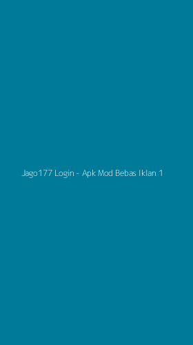 Tampilan Antarmuka Aplikasi Jago177 Login - Apk Mod Bebas Iklan - 1